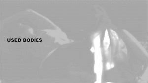 [THEATER] Used Bodies