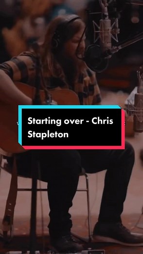Starting Over - Chris Stapleton Studio Song Lyrics