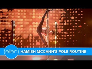 ‘Absinthe’ Star Hamish McCann’s Unbelievable Pole Routine