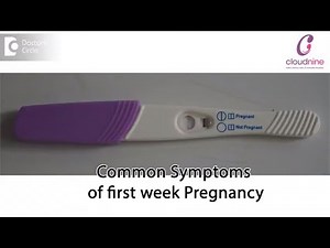 Common Pregnancy Symptoms of first week- Dr.Manjari Kulkarani of Cloudnine Hospitals|Doctors' Circle