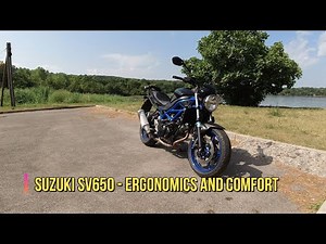 Suzuki SV650 - Ergonomics and comfort
