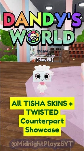 Dandy's World: All TISHA SKINS + TWISTED Counterpart Showcase 💙 🧹