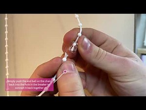 Reconnect a roller blind chain breaker | Amanda for Blinds