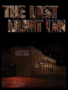 The Last Night Inn