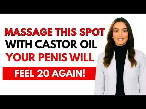 Try This SECRET Castor Oil Spot Massage for Better Erections at Home (UROLOGIST EXPLAIN)