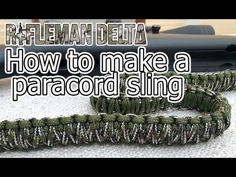 How to make a paracord rifle sling - Rifleman Delta Creates