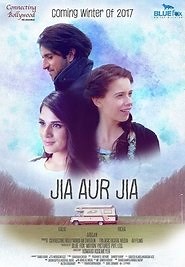 Jia aur Jia (2017) - AZ Movies