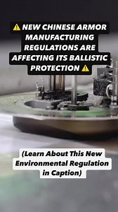 The "Dirty Little Secret" of Body Armor Made in China: China's desire to reduce pollution has led to an unexpected issue in body armor durability. Stricter environmental regulations have driven Chinese manufacturers to switch from traditional solvent-based resins to water-based ones, which has created a "dirty little secret"—while the armor may perform adequately when new, its long-term durability is questionable. These water-based resins tend to absorb moisture and are less heat-resistant. The 