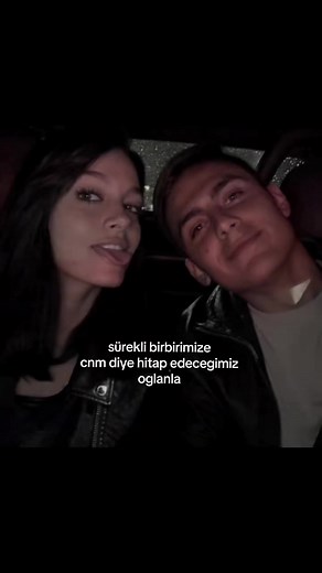 Çift akımı: Sürekli birbirimize 'cnm' diye hitap edeceğimiz oğlanla