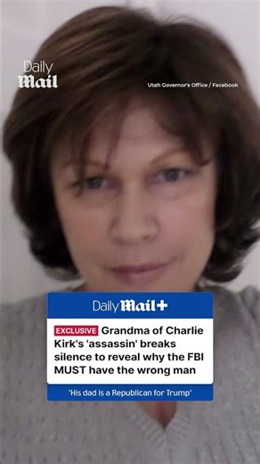Grandma of Charlie Kirk's 'assassin' breaks silence