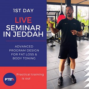 The first day of our "ADVANCED PROGRAM DESIGN FOR FAT LOSS & BODY TONING" seminar in Jeddah has started. Want to know more about the subject? Write to us for exclusive access to the seminar videos! #TrainingOptimization #JeddahSeminar #JeddahEvents #personaltrainers #personaltrainingcourses #fitnesstips #ptba #ptbasquad #fitnes #fitnesstrainer #ksafit #florida | PT Business Academy USA