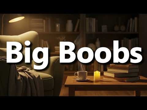 What does Big Boobs Means | Big Boobs Meaning Explained