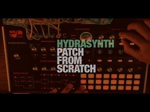 ASM Hydrasynth Patch From Scratch Ep 01