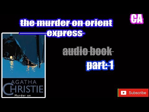 the murder on orient express agatha christie audio book greatest detective novel, hercule poirot
