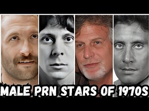 Male Prn stars of 1970s