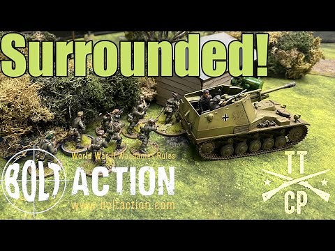 Tabletop CP: Bolt Action Battle Report- Surrounded!