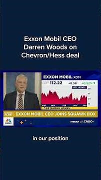 Exxon Mobil CEO Darren Woods on Chevron/Hess deal