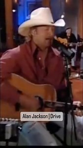 fuckin’ banger. @officialalanjackson performing “Drive (For Daddy Gene)” live from AOL Sessions. #alanjackson #georgestrait | Country Chord