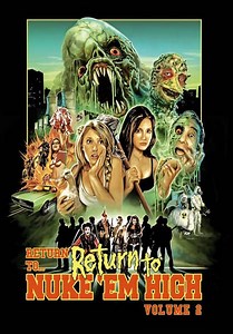 Return to Return to Nuke 'Em High (Vol. 2) (2017)