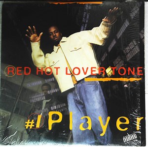 Red Hot Lover Tone - #1 Player
