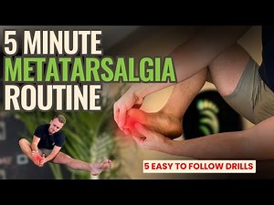 5 Minute Metatarsalgia Routine | 5 Essential Exercises