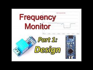Frequency Monitor Part 1: Design