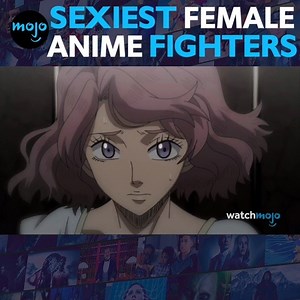 😍😍😍 Femal Anime Fighters 😍😍😍 | WatchMojo