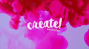 Create! Magazine | Create Magazine