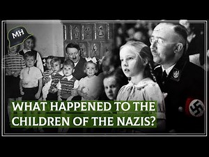 The fate of the CHILDREN of the Nazi LEADERS after the War