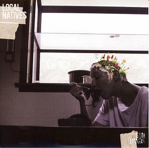 Local Natives – Sun Hands (2009, Vinyl)