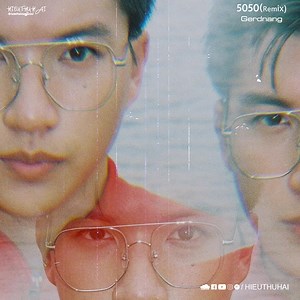 5050 Remix | HIEUTHUHAI