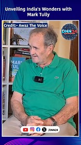 #WATCH | From the pen of veteran journalist Mark Tully: India's Untold Stories #harmony #brotherhood #NationalIntegrity #Peace #DNN24 #Awazthevoice | DNN24 | Facebook