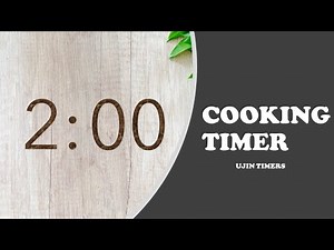 2 minute timer for cooking - Cooking Timer Sound Effect - Timer with Music - Countdown Timer