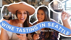 Wine tasting in Downtown Seattle! (AMATEURS WELCOME) | Local Lens Seattle
