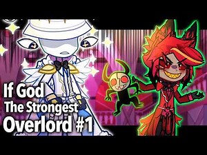 IF GOD || The strongest OVERLORD?! || - Original Animation