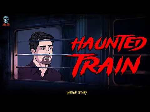 Haunted Train - भूतिया ट्रैन | Hindi Horror Stories | Bhootiya Kahani | ‪@skulltalesofficial‬