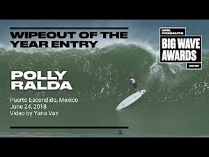 Polly Ralda at Puerto - 2019 Wipeout of the Year Entry - WSL Big Wave Award