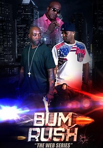 Bum Rush - watch tv show streaming online
