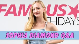 Sophia Diamond Q&A