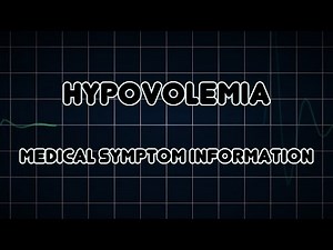 Hypovolemia (Medical Symptom)