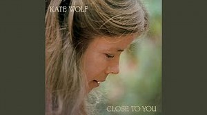 Kate Wolf - Like A River