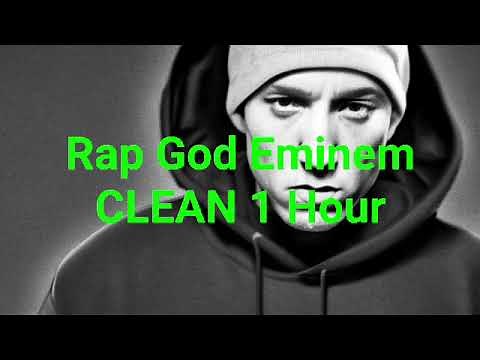 Rap God CLEAN 1 Hour