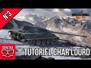 Tuto WOT #3 - Heavy tanks - [FR] subtitle [EN]