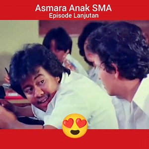 Film Jadul Asmara Masa SMA ❤️ | Kabardedikan