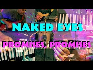 PROMISES, PROMISES - NAKED EYES ✬ Guitar Bass Vocals Keys Cover ✬