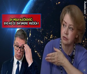 Др Мила Алечковић: Ово су људи који ће сменити Вучића – спремни као запета пушка