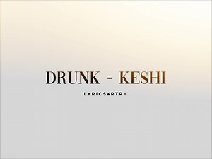 36K views · 2.6K reactions | Drunk - keshi | Lyrics Art. | Facebook