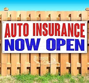 Auto Insurance Now Open Banner 13 oz | Non-Fabric | Heavy-Duty Vinyl Single-Sided With Metal Grommets