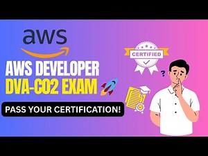 AWS Certified Developer – Associate (DVA-C02) | Exam Guide, Syllabus & Preparation Tips