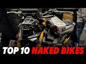 Top 10 Best Naked Bikes Ranked